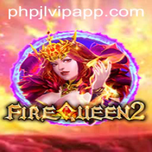 Exploring the Exciting World of FireQueen2: A Modern Gaming Adventure