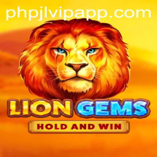 Unleashing the Adventure: Exploring LionGems with PHPJL.VIP