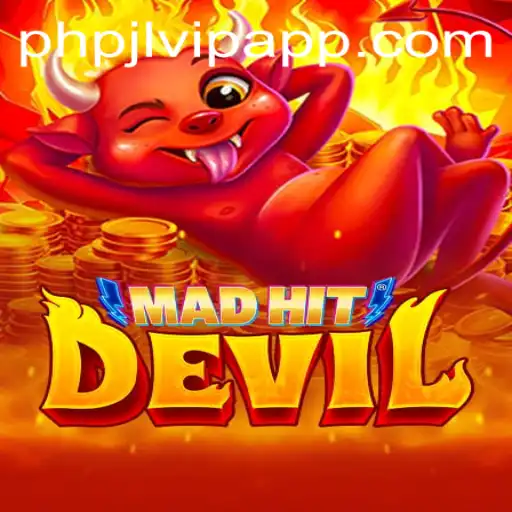 Explore the Thrilling World of MadHitDevil Game with PHPJL.VIP