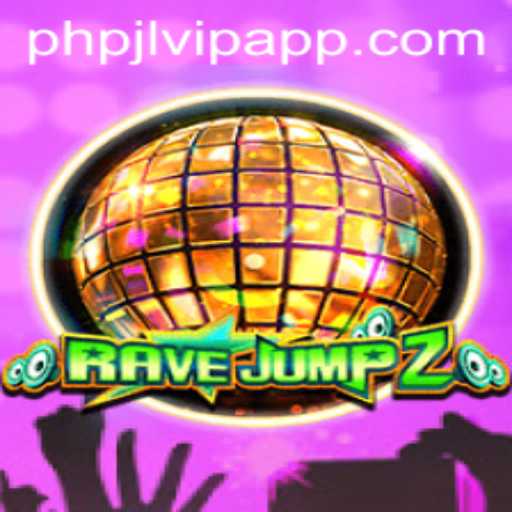 Dive Into the Dynamic World of RaveJump2 with PHPJL.VIP