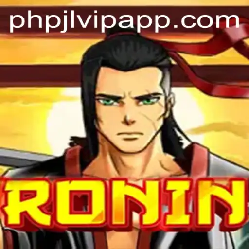 Immerse Yourself in the Thrilling World of Ronin on PHPJL.VIP