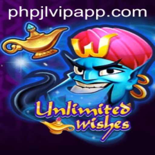 UnlimitedWishes: A New Dimension in Gaming with PHPJL.VIP